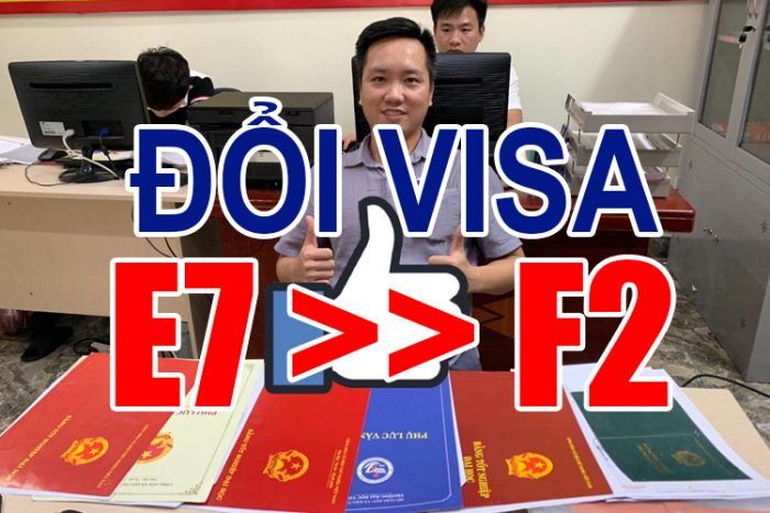 Cách đổi visa E7 sang Visa F2